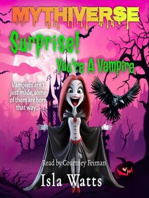 cover image of Surprise! You're a Vampire